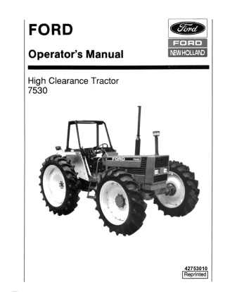 Ford New Holland 7530 High Clearance Tractor Operator’s Manual Instant Download (Publication No.42753010)