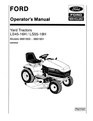 Ford New Holland LS45-16H LS55-18H Yard Tractors Operator’s Manual Instant Download (Publication No.42644520)