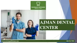 AJMAN DENTAL CENTER