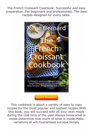 read ❤️(✔️pdf✔️) The French Croissant Cookbook: Successful and easy prepara