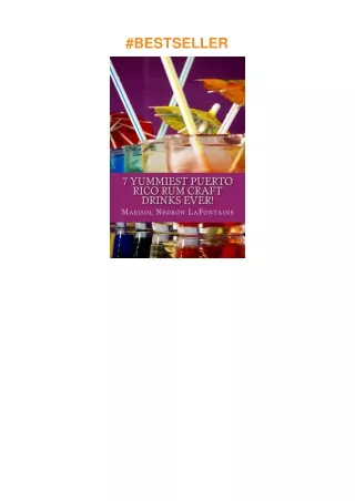 [PDF]❤️DOWNLOAD⚡️ 7 Yummiest Puerto Rico Rum Craft Drinks Ever!