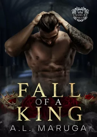 PDF_⚡ Fall of a King (Casbury Prep Book 2)