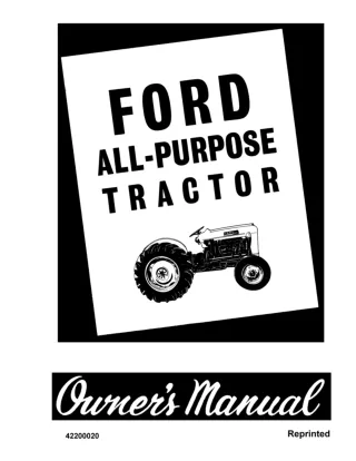 Ford Series 2000 and Series 4000 All Purpose Tractor Owners Manual Instant Download (Publication No.42200020)