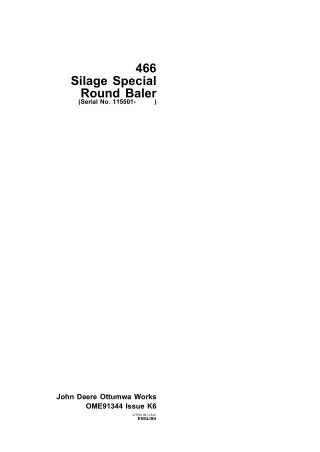 John Deere 466 Silage Special Round Baler (Serial No.115501-) Operator’s Manual Instant Download (Publication No.OME9134