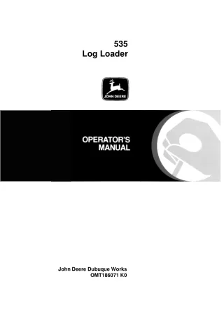 John Deere 535 Log Loader Operator’s Manual Instant Download (Publication No.OMT186071)