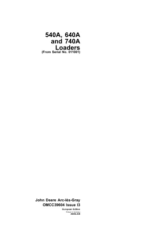 John Deere 540A 640A and 740A Loaders (Serial No.011001) Operator’s Manual Instant Download (Publication No.OMCC39604)