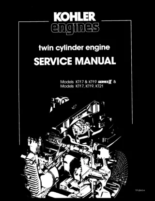 Kohler KT17, KT19 Series II & Models KT19 Twin Cylinder Engine Service Repair Manual