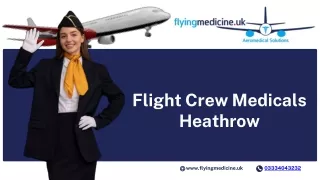 Flight Crew Medicals Heathrow