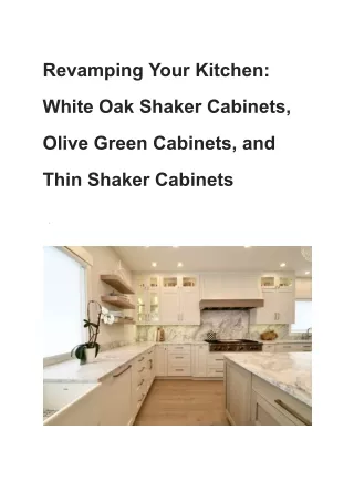 Revamping Your Kitchen_ White Oak Shaker Cabinets, Olive Green Cabinets, and Thin Shaker Cabinets