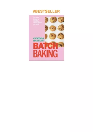 Download⚡️ Batch Baking: Get-ahead Recipes for Cookies, Cakes, Breads and More