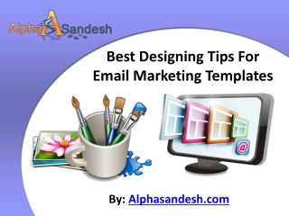 Best Designing Tips For Email Marketing Templates