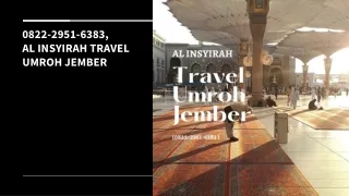 0822-2951-6383, Al Insyirah Travel Umroh Jember