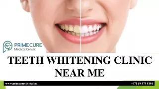 TEETH WHITENING CLINIC  NEAR ME