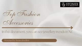 Top Fashion accesories in NZ | Stonex Jewellers