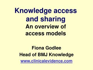 Knowledge access and sharing An overview of access models