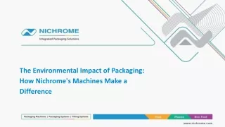 The Environmental Impact of Packaging: How Nichrome's Machines Make a Difference