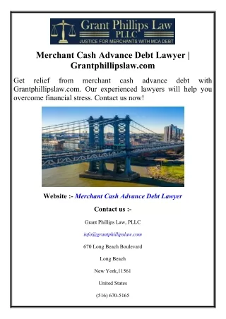 Merchant Cash Advance Debt Lawyer  Grantphillipslaw