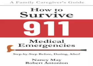 Download  [PDF]  How to Survive 911 Medical Emergencies: Step-by-