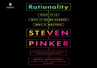[PDF] DOWNLOAD  Rationality: What It Is, Why It Seems Scarce, Why