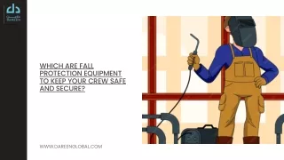 Which are fall protection equipment to keep your crew safe and secure (1)