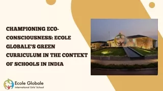 Championing Eco-Consciousness: Ecole Globale's Green Curriculum