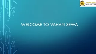 Chandigarh to Delhi Cabs: Convenient Travel with Vahan Sewa