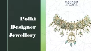 Polki Designer Jewellery