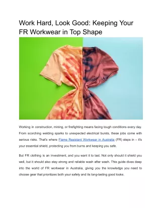 Work Hard, Look Good_ Keeping Your FR Workwear in Top Shape