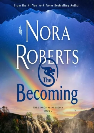 $PDF$/READ The Becoming: The Dragon Heart Legacy, Book 2