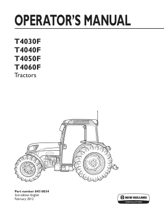 New Holland T4030F T4040F T4050F T4060F Tractors Operator’s Manual Instant Download (Publication No.84518034)