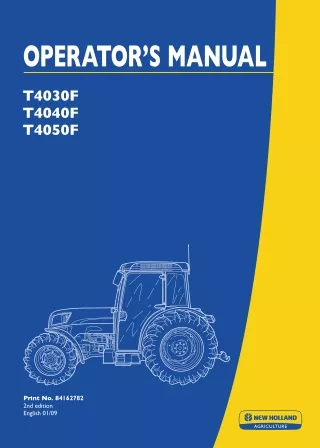 New Holland T4030F T4040F T4050F Tractors Operator’s Manual Instant Download (Publication No.84162782)