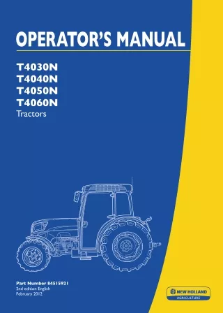 New Holland T4030N T4040N T4050N T4060N Tractors Operator’s Manual Instant Download (Publication No.84515921)