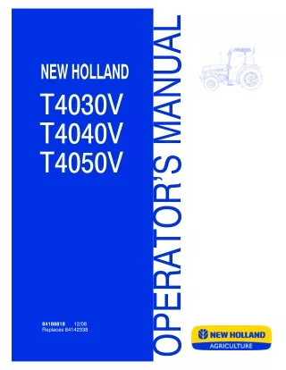 New Holland T4030V T4040V T4050V Tractors Operator’s Manual Instant Download (Publication No.84188818)