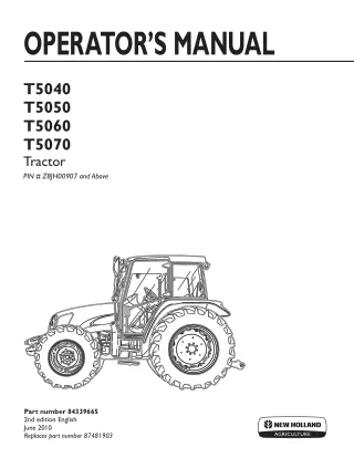 New Holland T5040 T5050 T5060 T5070 Tractors (Pin.# Z8JH00907 and above) Operator’s Manual Instant Download (Publication