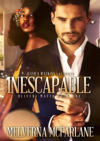 PDF/READ❤ Inescapable (Oliveri Mafia Romance Book 1)