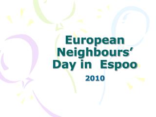 European Neighbours’ Day in Espoo