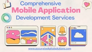 Comprehensive Mobile Application Development Services - Accurate Digital Solutions