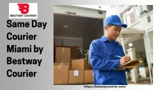 Same Day Courier Miami by The Bestway Courier.