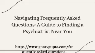 navigating-frequently-asked-questions-a-guide-to-finding-a-psychiatrist-near-you