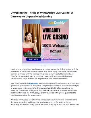 Unveiling the Thrills of WinnDaddy Live Casino