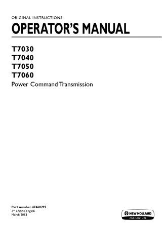 New Holland T7030 T7040 T7050 T7060 Power Command Transmission Operator’s Manual Instant Download (Publication No.474602