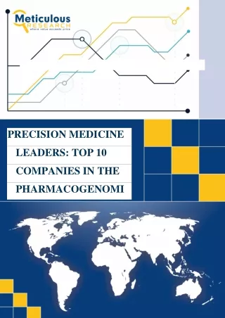 Precision Medicine Leaders- Top 10 Companies in the Pharmacogenomics Market