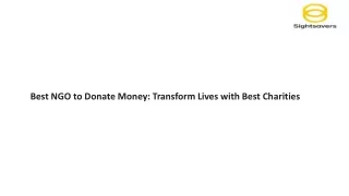 Best NGO to Donate Money Transform Lives with Best Charities