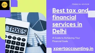 Best tax and financial services in Delhi