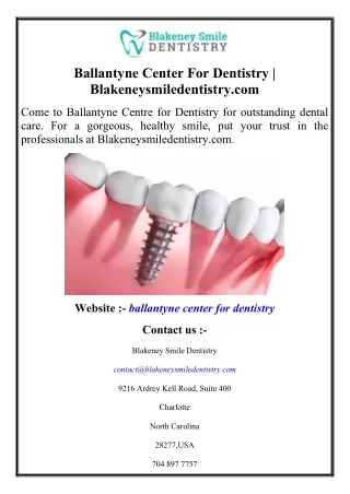 Ballantyne Center For Dentistry  Blakeneysmiledentistry.com