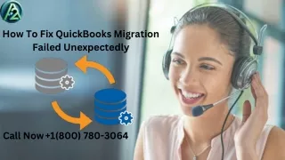 How to Fix QuickBooks Migration Failed Unexpectedly Error