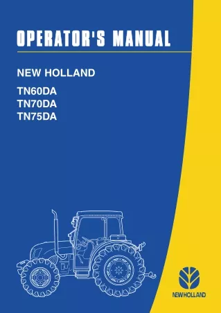 New Holland TN60DA TN70DA TN75DA Tractors Operator’s Manual Instant Download (Publication No.87552774)