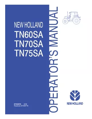 New Holland TN60SA TN70SA TN75SA Tractors Operator’s Manual Instant Download (Publication No.87552876)