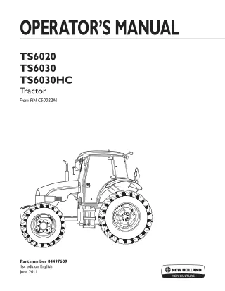 New Holland TS6020 TS6030 TS6030HC Tractors (From Pin.C50022M) Operator’s Manual Instant Download (Publication No.844976