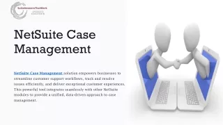 Streamline Operations with NetSuite Case Management